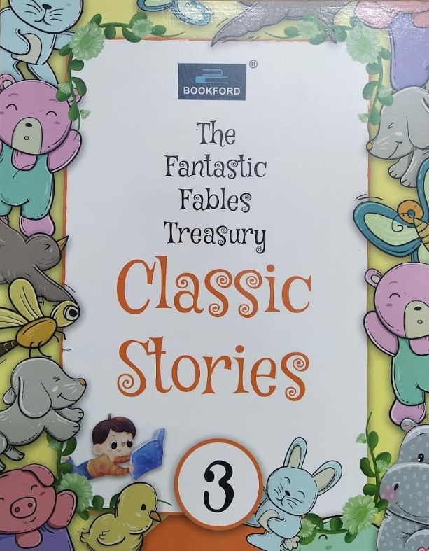 The fantastic fables treasury classic stories 3